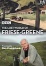 The Lost World Of Friese-Green