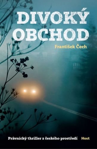 Divoký obchod - Čech František