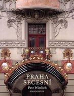 Praha secesní - Wittlich Petr