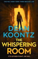 The Whispering Room - Koontz Dean