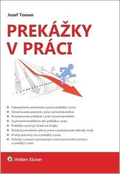 Prekážky v práci - Jozef Toman