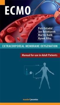 ECMO Extracorporeal membrane oxygenation - Jan Bělohlávek, Petr Ošťádal
