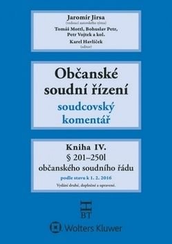 Občanské soudní řízení - soudcovský komentář - kniha IV.