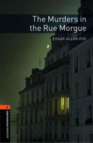 Level 2: The Murders in the Rue Morgue/Oxford Bookworms Library - Poe Edgar Allan
