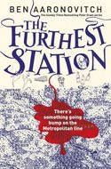 The Furthest Station - Aaronovitch Ben