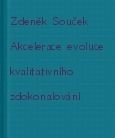 Akcelerace evoluce kvalitativního zdokonalování lidské společnosti – e knihy