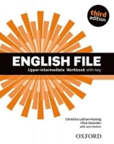 Latham-Koenig Christina; Oxenden Clive;: English File Third Edition Upper Intermediate Workbook with