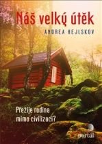 Náš velký útěk - neuveden