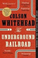 Whitehead Colson: The Underground Railroad