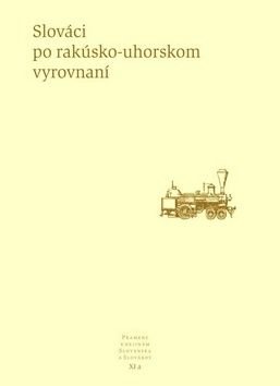 Slováci po rakúsko-uhorskom vyrovnaní