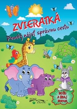 Zvieratká Pom˘ž nájsť správnu cestu