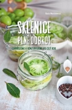 Sklenice plné dobrot - Kasia Marciniewicz