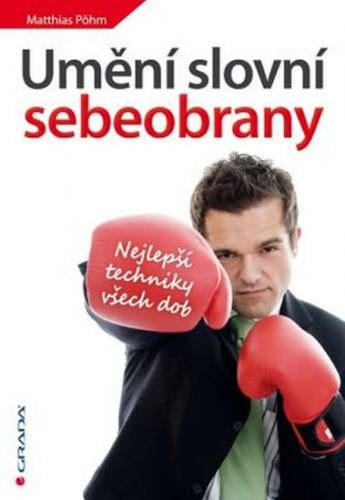 E-kniha: Umění slovní sebeobrany od Pöhm Matthias