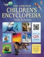 The Usborne Children's Encyclopedia: New Edition:With 150 QR Links and over 650 Internet Links - kolektiv autorů