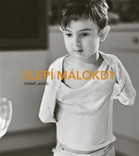 Slepí málokdy - Jacko Tomáš