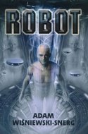 Robot - Wiśniewski-Snerg Adam