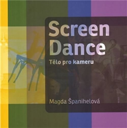 Screen dance - Španihelová Magda