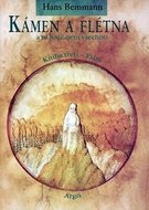 Kámen a flétna a to ještě není všechno III. - Hans Bemmann