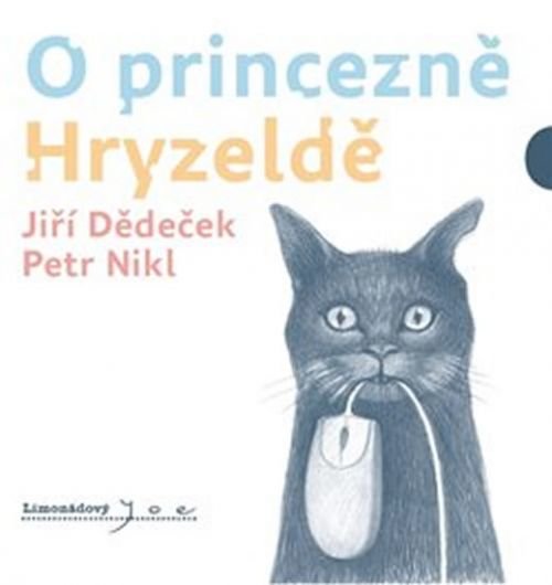O princezně Hryzeldě - Dědeček Jiří