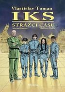 IKS - Strážci času
					 - Toman Vlastislav