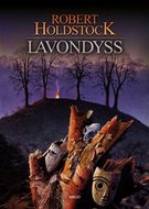 Lavondyss - Holdstock Robert