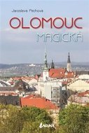 Olomouc magická - Pechová Jaroslava