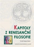 Kapitoly z renesanční filosofie - Nejeschleba Tomáš