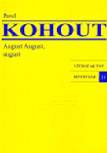 August August, august - Kohout Pavel