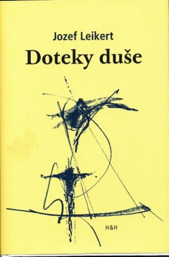 Doteky duše - Leikert Jozef