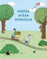 Pošťák Myšák doručuje - Dubucová Marianne