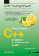 Programování v C++ od základů k profesionálnímu použití - Virius Miroslav