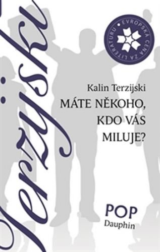 Máte někoho, kdo vás miluje? - Terzijski Kalin