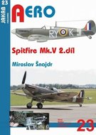 Spitfire Mk. V - 2.díl - Šnajdr Miroslav