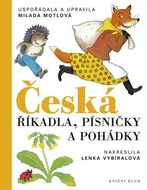 Česká říkadla, písničky a pohádky - Milada Motlová