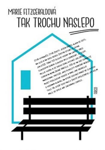 Tak trochu naslepo - Fitzgeraldová Marie