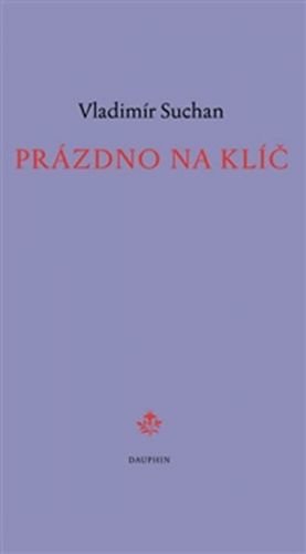 Prázdno na klíč - Suchan Vladimír