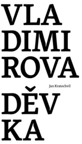 Vladimirova děvka - Kratochvíl Jan