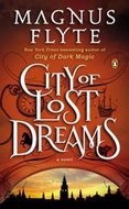City of Lost Dreams - Flyte Magnus