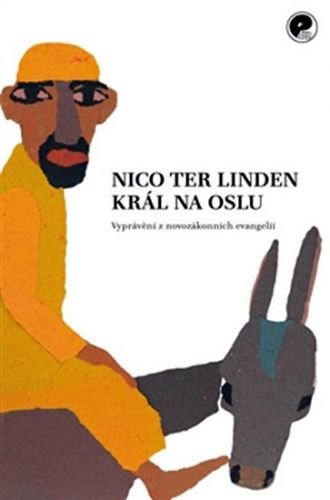 Král na oslu - Linden Nico ter