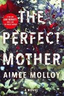 Perfect Mother
					 - Molloy Aimee