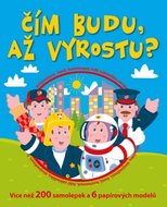 Čím budu? - Jana Sedláčková, Katarina Gasko (ilustrácie)