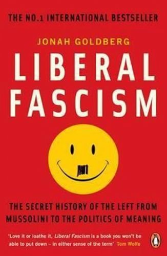 Liberal Fascism - Goldberg Jonah