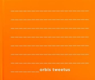 Orbis Tweetus - Bohuš Otto