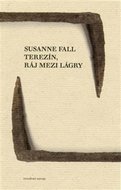 Terezín, ráj mezi lágry - Fall Susanne