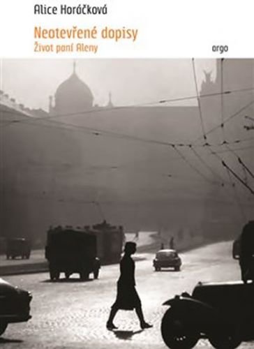 Neotevřené dopisy - Život paní Reny
					 - Horáčková Alice
