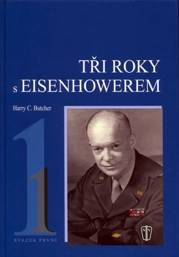 Tři roky s Eisenhowerem 1