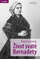 Život svaté Bernadety - Laurentin René