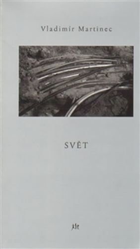 Svět - Martinec Vladimír