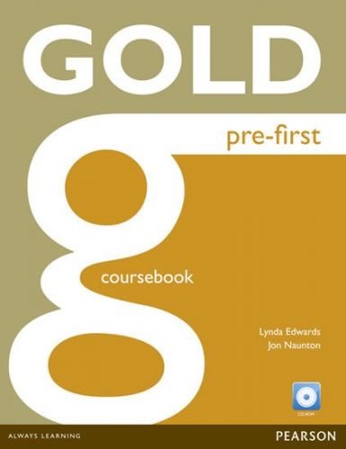 Edwards Lynda: Gold Pre-First Coursebook and CD-ROM Pack