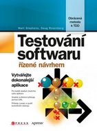 Testování softwaru řízené návrhem - Matt Stephens, Doug Rosenberg